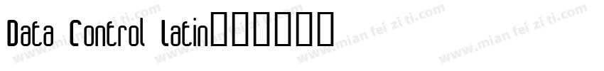 Data Control Latin字体转换